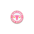 Pin Metálico Mind Your Own Uterus Minimal Circle