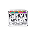 Pin Metálico Brain Tabs