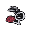Pin Metálico You Dropped Your Brain